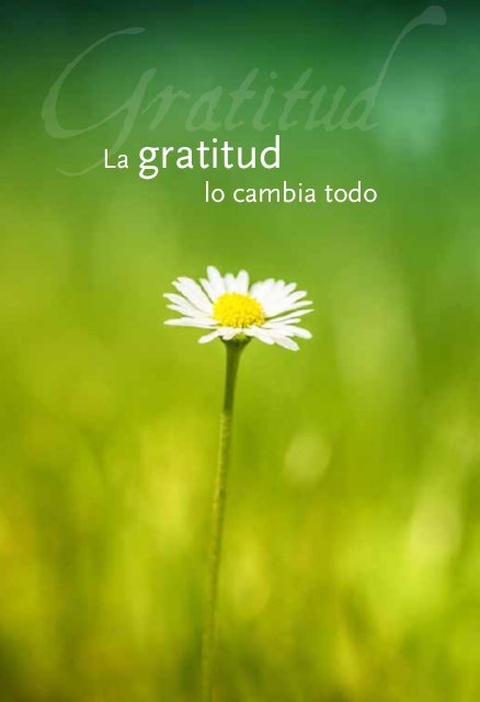 la-gratitud-lo-cambia-todo-la-palabra-diaria